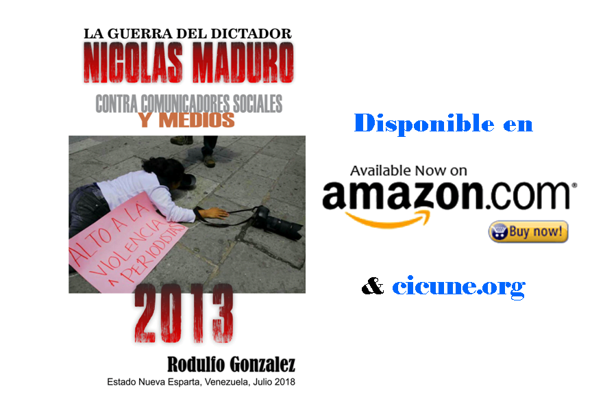 La Guerra de Maduro 2013 por Rodulfo Gonzalez