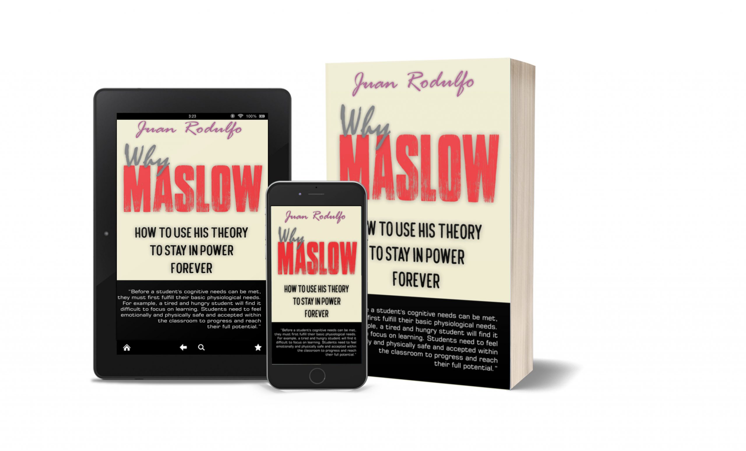 Why Maslow by Juan Rodulfo