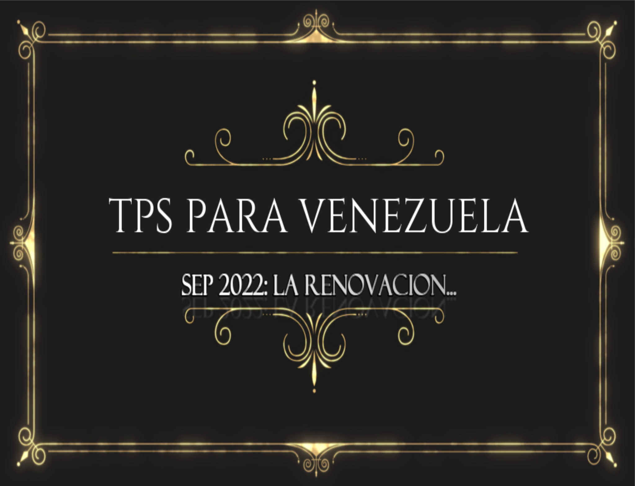 Ultimas instrucciones con relación al TPS de Venezuela por Juan Rodulfo