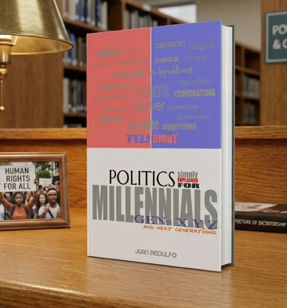 Politics simply explained for Millennials Gens XYZ and future generations by Juan Rodulfo 2