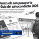 Viajar a Venezuela con pasaporte vencido Guía del salvoconducto 2026